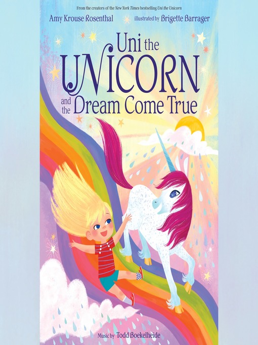 Cover image for Uni the Unicorn and the Dream Come True